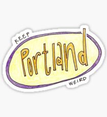 keep Portland weird Sticker