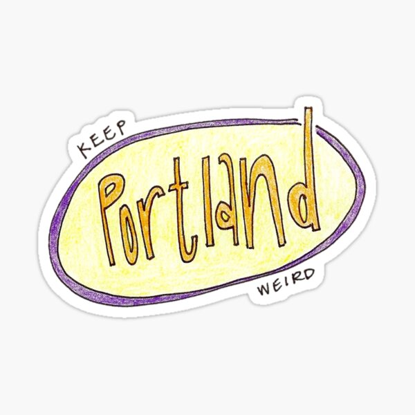 Item preview, keep Portland weird designed and sold by Sarah Jayne Kennelly.