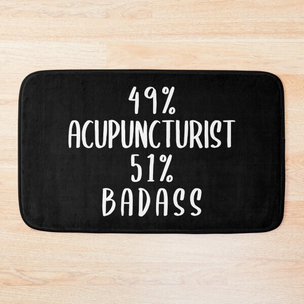 Item preview, 49% Acupuncturist 51% Badass designed and sold by livegood.