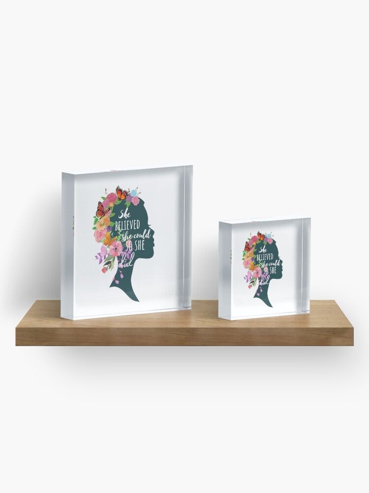 Alternate view of She Believed She Could So She Did - Botanical Acrylic Block