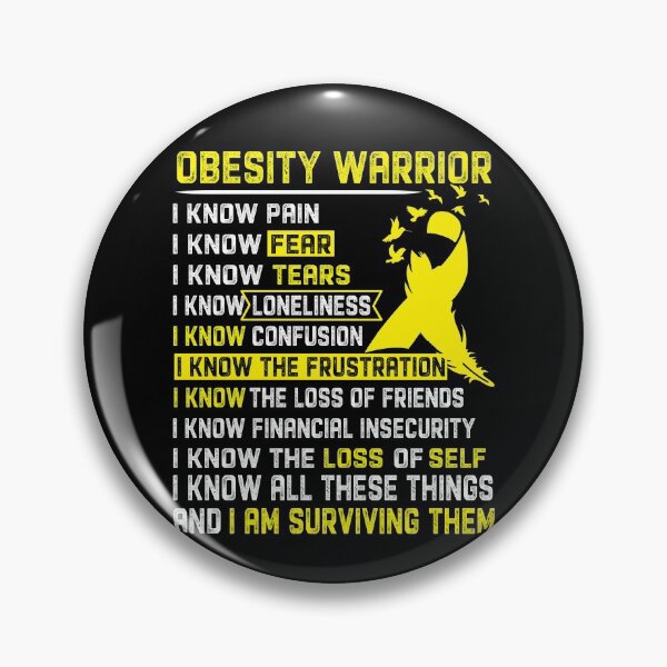 Item preview, I Am Obesity Warrior, I Know All These Things and I Am Surviving Them designed and sold by DianabellShop.