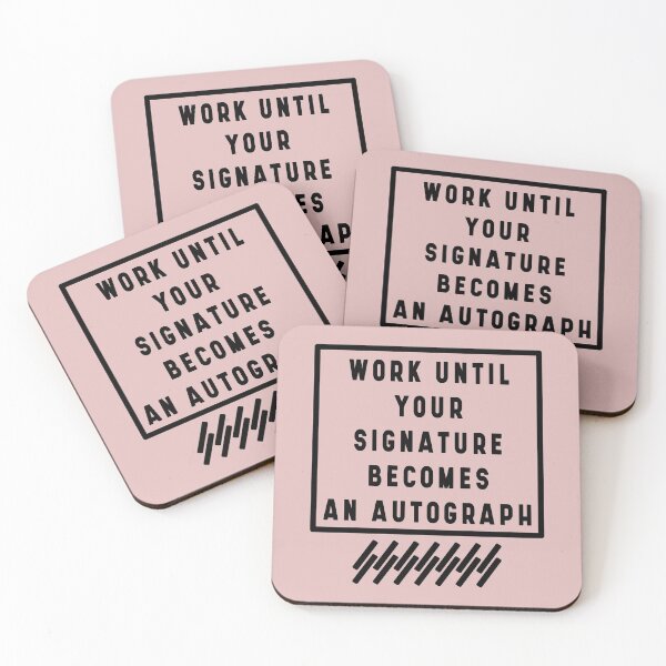Item preview,  Hard Work Until Your Signature Becomes an autograph  designed and sold by MOUNIROPRINT.