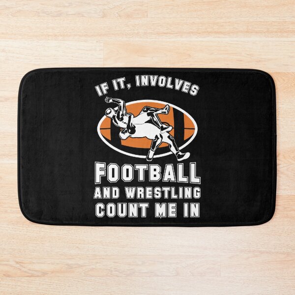 Item preview, If It Involves Football And Wrestling Count Me In For Fans print designed and sold by AYDreamers.