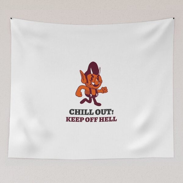 Item preview, Chill Out! Keep Off Hell designed and sold by unikologo.