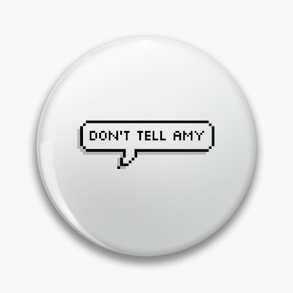 Item preview, dont tell amy - unus annus designed and sold by disclaimersong.