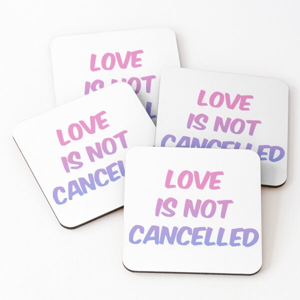 Item preview,  Love Is Not Cancelled  designed and sold by loveoceanair.