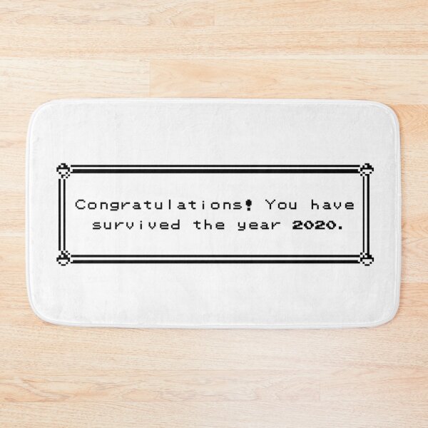 Item preview, Congratulations! You have survived the year 2020. designed and sold by WendolyF96.