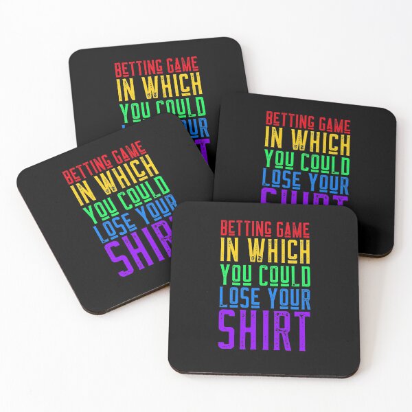 Item preview, Betting Game In Which You Could Lose Your Shirt designed and sold by alancrapopod.