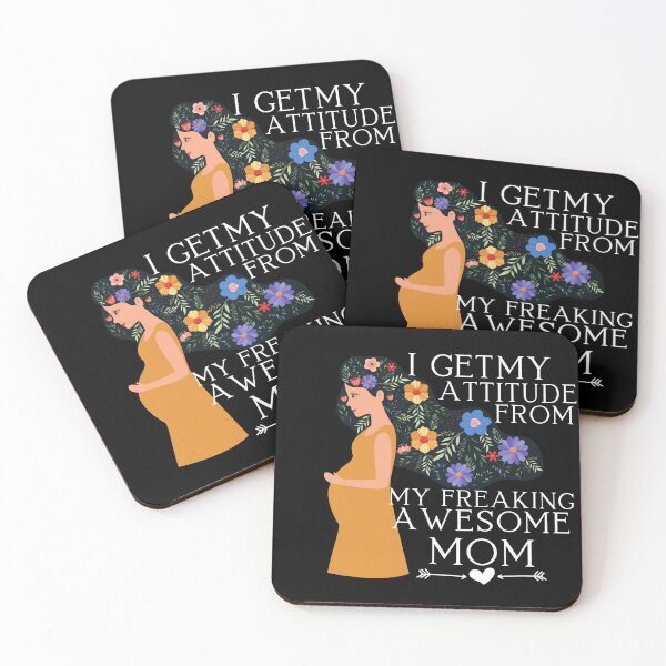 Item preview, I Get My Attitude From My Freaking Awesome Mom designed and sold by Martin-bivert.