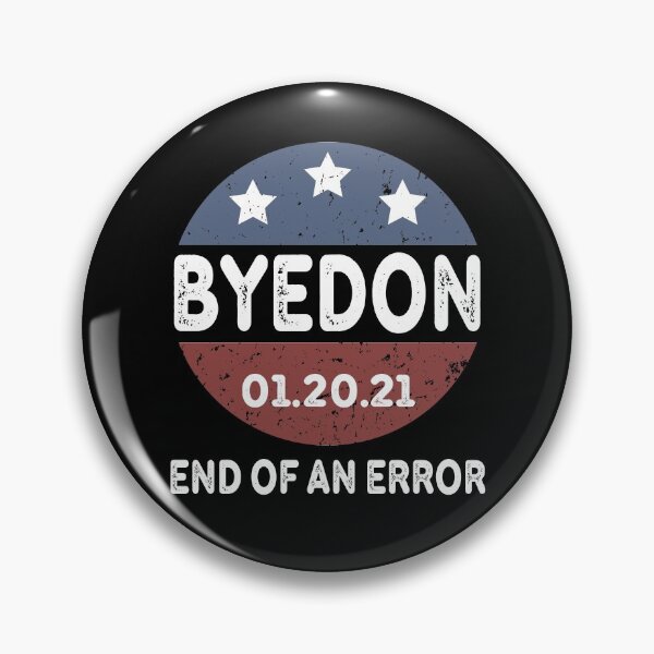 Item preview, ByeDon End of an Error vintage USA Inauguration day January 20th 2021   designed and sold by AnimaLovers.