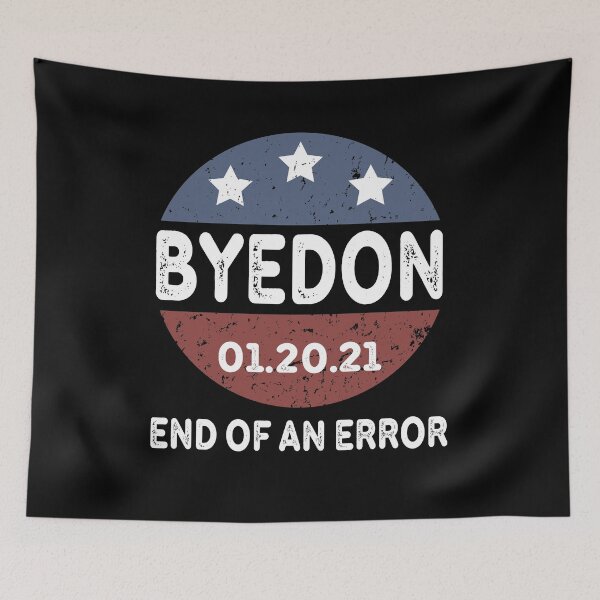 Item preview, ByeDon End of an Error vintage USA Inauguration day January 20th 2021   designed and sold by AnimaLovers.