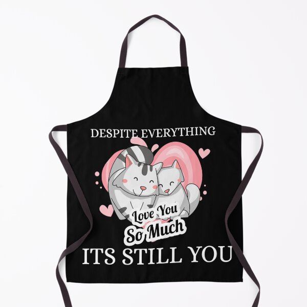 Item preview, Despite Everything Its Still You designed and sold by YueHeng Creates ⭐⭐⭐⭐⭐.