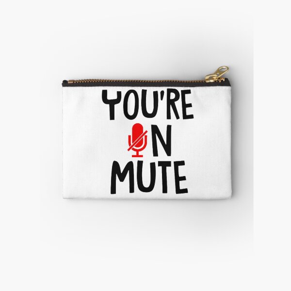 Item preview, You're on mute designed and sold by ahlers.