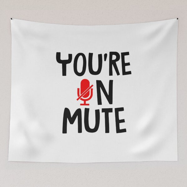 Item preview, You're on mute designed and sold by ahlers.