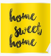 home sweet home Poster