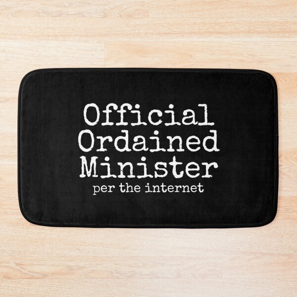 Item preview, Official Ordained Minister Per The Internet - white text designed and sold by MixedBagMerch.