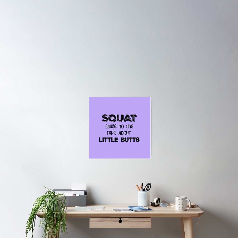"Funny Squat Quote" Poster for Sale by motivateme Redbubble