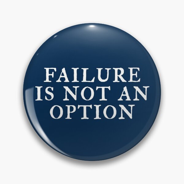 Item preview, Failure Is Not An Option designed and sold by Feel-GoodPrints.