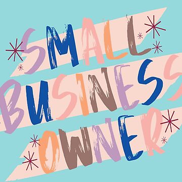 Artwork thumbnail, Small Business Owner 2 by feliciasdesigns