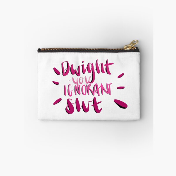 Item preview, Dwight You Ignorant Slut designed and sold by beccainskeep.