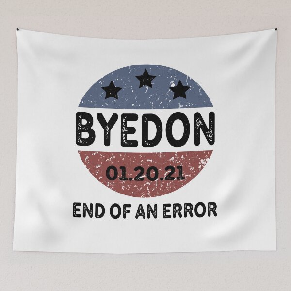 Item preview, ByeDon End of an Error vintage USA Inauguration day January 20th 2021   designed and sold by AnimaLovers.