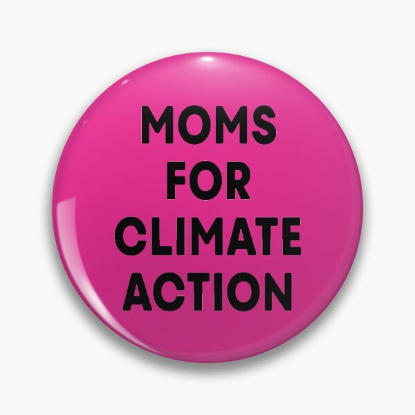 Item preview, Moms for Climate Action (Hot Pink) designed and sold by ImperfectLife.