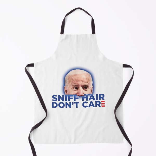 Item preview, "Sniff hair don't care" Biden sniffing funny humor designed and sold by Nebula1212.