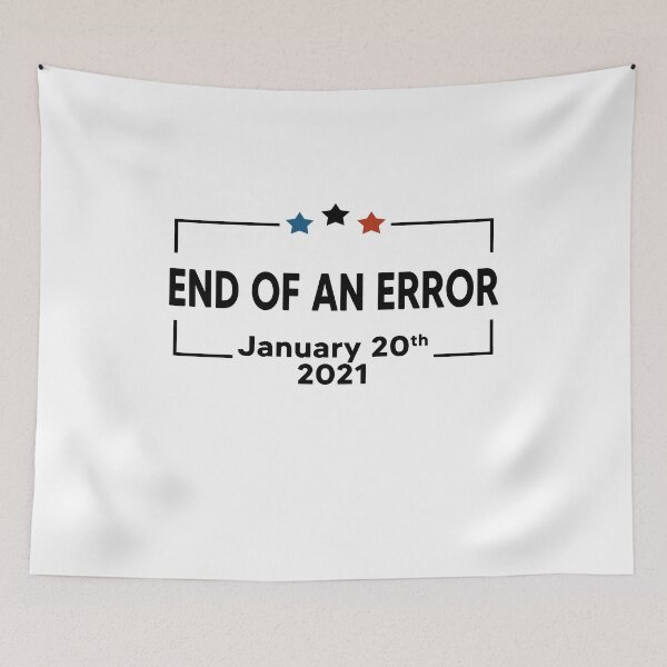 Item preview, End of an Error vintage USA Inauguration day January 20th 2021   designed and sold by AnimaLovers.