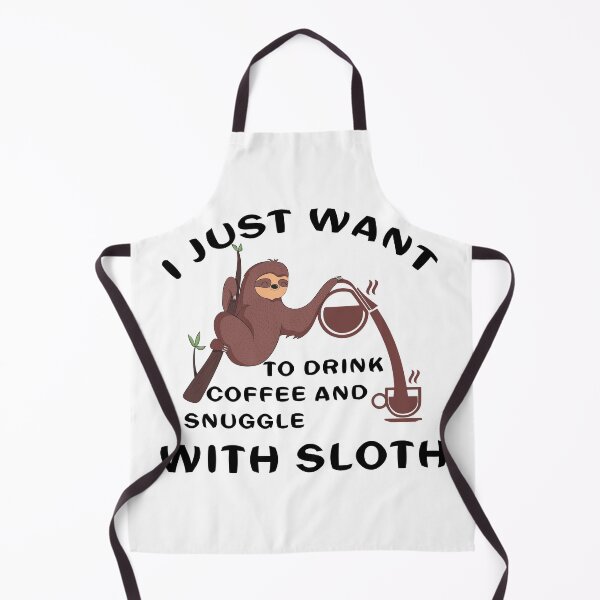 Item preview, i just want to drink coffee and snuggle with sloth designed and sold by saied-DGI.