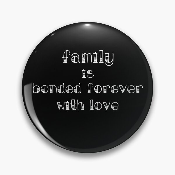 Item preview, family is bonded forever with love, I love my family, family designed and sold by Dkh Fashion.