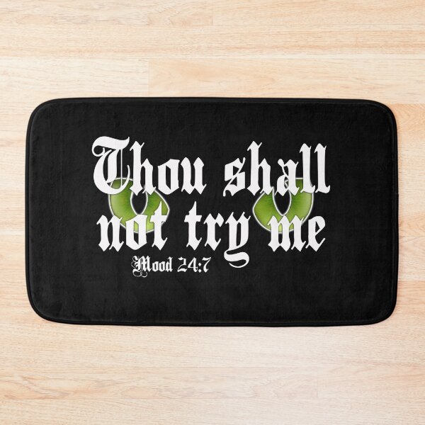 Item preview, Thou shall not try me designed and sold by PeDaNi.