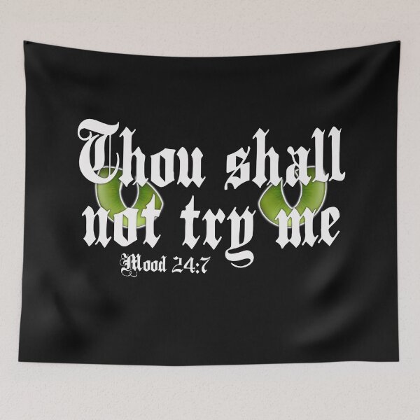Item preview, Thou shall not try me designed and sold by PeDaNi.