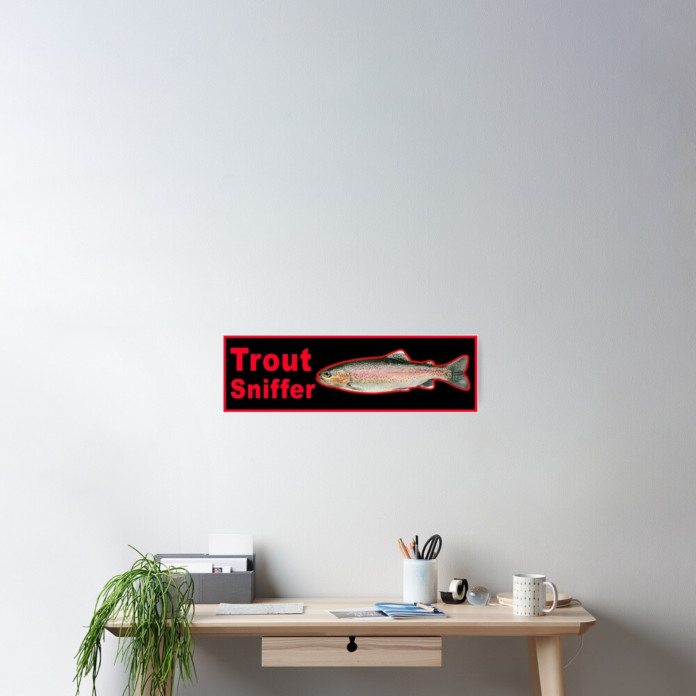 trout-sniffer-poster-for-sale-by-unionpride-redbubble