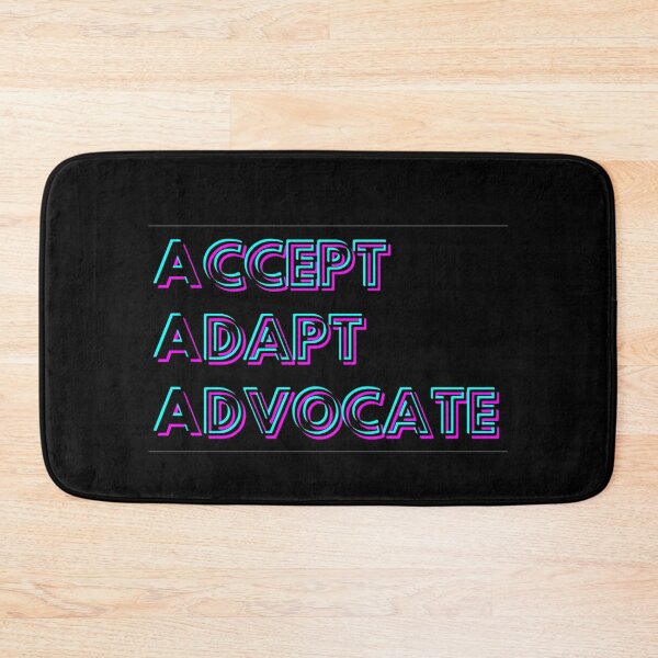 Item preview, Accept Adapt Advocate designed and sold by ClearThoughts.