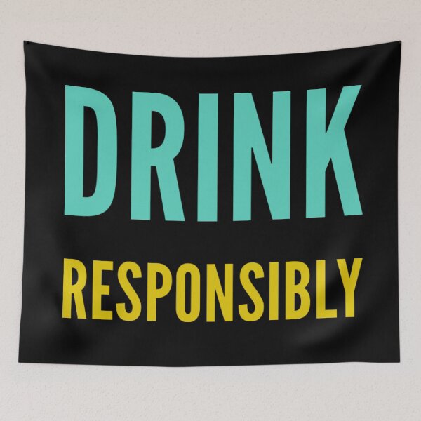 Item preview, Drink Responsibly designed and sold by ITWork.