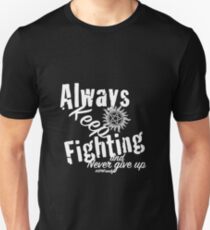 always keep fighting shirt