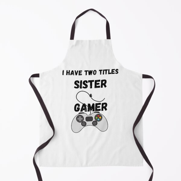 Item preview, I Have Two Titles Sister And Gamer designed and sold by Gmaish.
