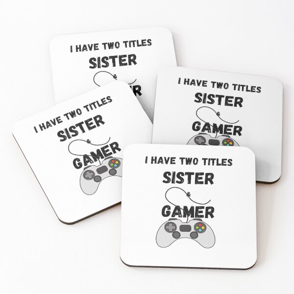 Item preview, I Have Two Titles Sister And Gamer designed and sold by Gmaish.
