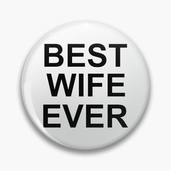 Item preview, Best Wife Ever designed and sold by TheArtism.