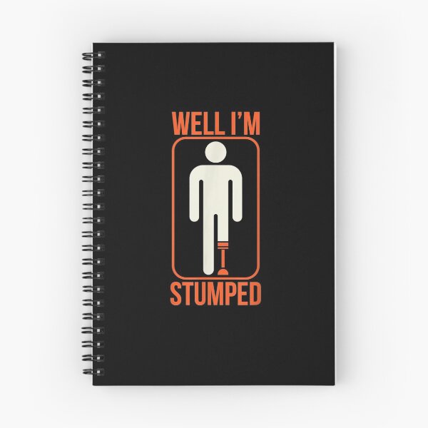 Item preview, Funny Well I'm Stumped Prosthetic Leg Sick Amputee Gift designed and sold by rebeccapicker.