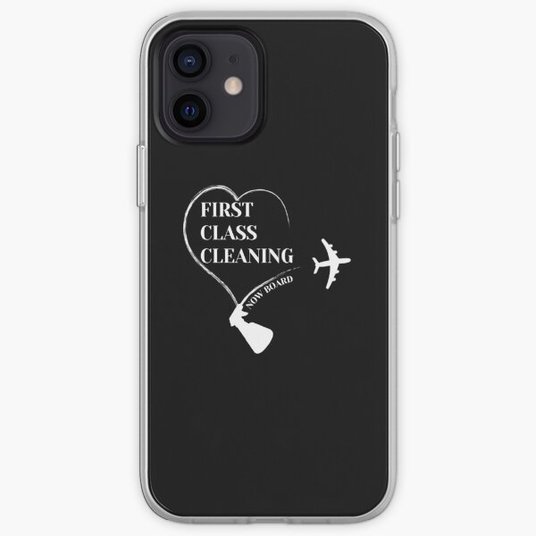 First Class Cleaning Inspirational Housekeeping Gift T-Shirt iPhone Soft Case