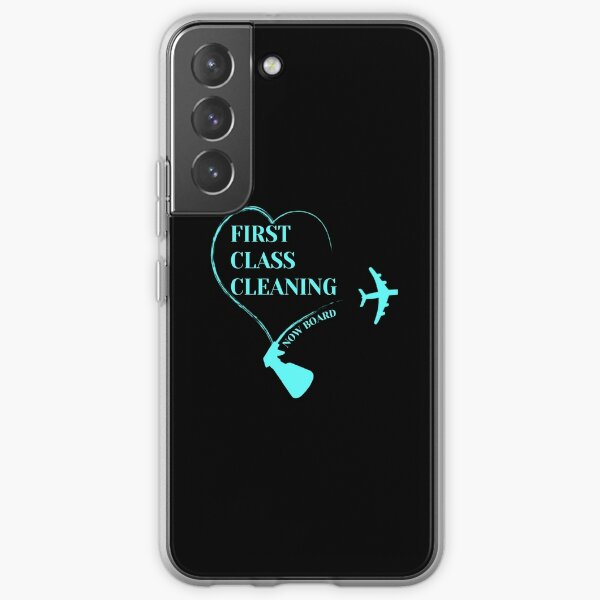  First Class Cleaning Inspirational Housekeeping Gift T-Shirt   Samsung Galaxy Soft Case