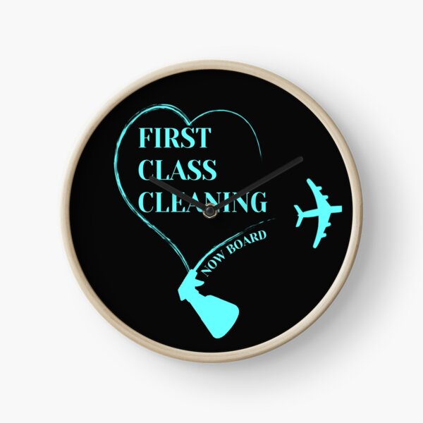 First Class Cleaning Inspirational Housekeeping Gift T-Shirt Clock