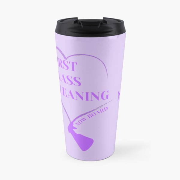 First Class Cleaning Inspirational Housekeeping Gift T-Shirt Travel Mug