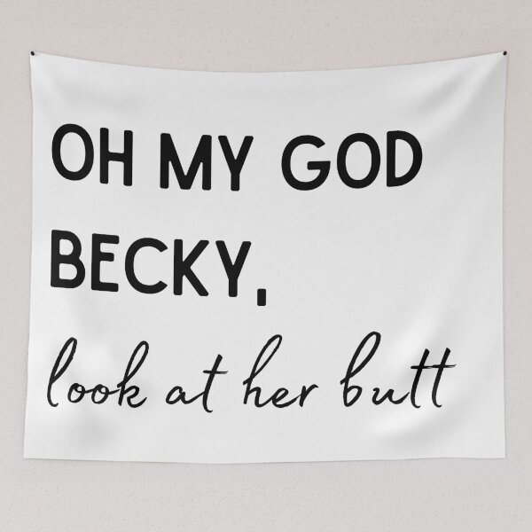 Item preview, Oh My God Becky (Black) designed and sold by MonarchMerch.