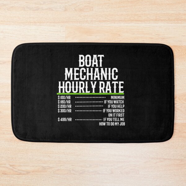 Item preview, Boat Mechanic Hourly Rate designed and sold by TeesYouWant.
