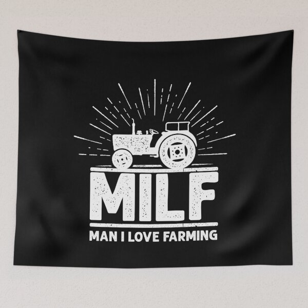 Item preview, MILF - Man I Love Farming, Funny Farmer designed and sold by TheReallyNiceStuff.