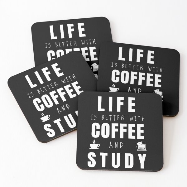 Item preview, Life is Better With Coffee And Study | Coffee and study For Gift | Funny Gift For Student  designed and sold by BECOOOL.