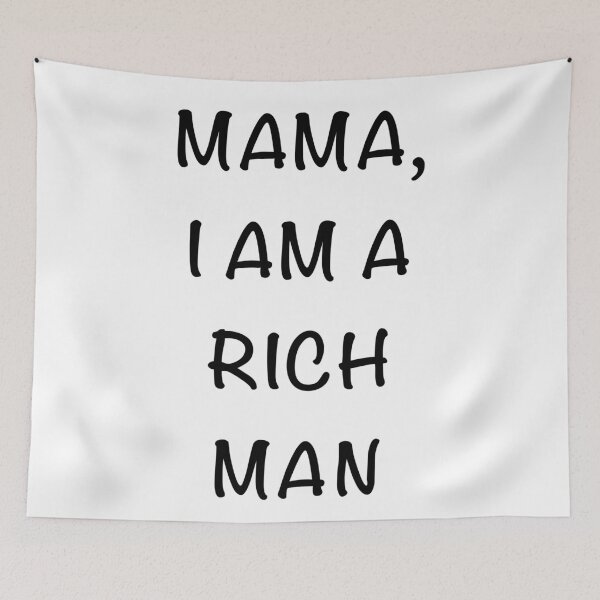 Item preview, Cher Mama I am a Rich Man Quote designed and sold by JadesCanvas.