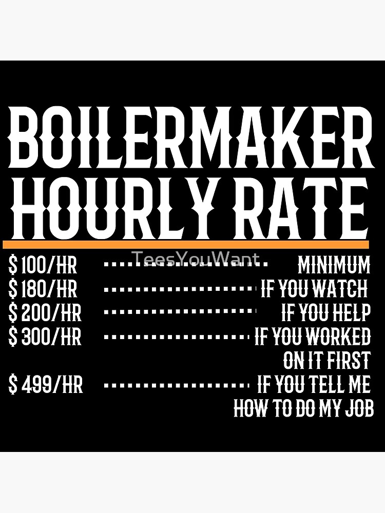Discover Boilermaker Hourly Rate Premium Matte Vertical Poster